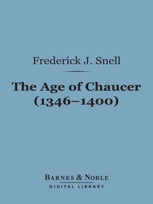 cover image of The Age of Chaucer (1346-1400) (Barnes & Noble Digital Library)